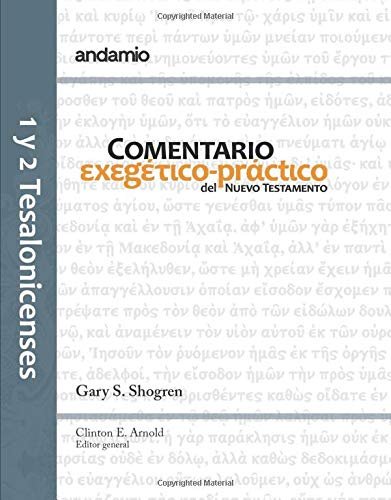 1 Y 2 Tesalonicenses/Comentario Exegético Practico/Nuevo Testamento 1 1 Y 2 Tesalonicenses/Comentario Exegético Practico/Nuevo Testamento