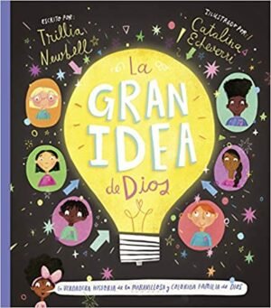 La Gran Idea De Dios Para Niños