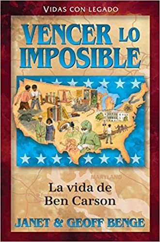 Vencer lo imposible: La vida de Ben Carson 1 Vencer lo imposible: La vida de Ben Carson