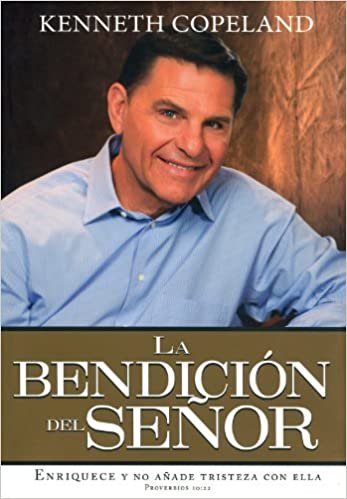 Libro La Bendición Del Señor, Kenneth Copeland 1 Libro La Bendición Del Señor, Kenneth Copeland