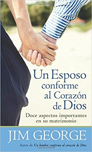 Un Esposo Conforme Al Corazon De Dios 1 Un Esposo Conforme Al Corazon De Dios