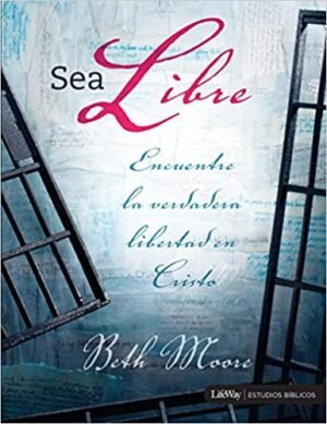 Sea Libre - Encuentre la verdadera libertad Cristo