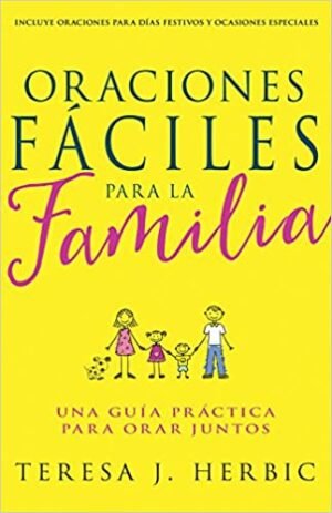 Oraciones Fáciles para la Familia