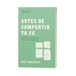 Libro Antes de compartir tu fe – imagen 2