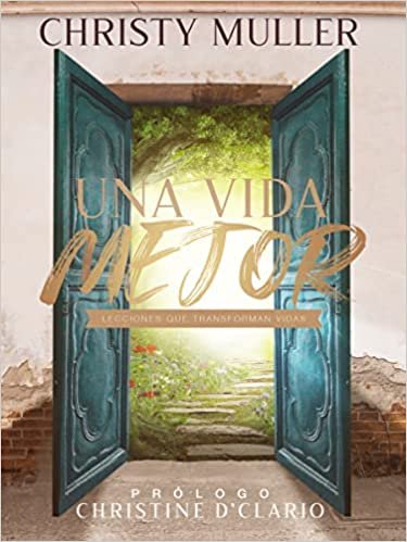 Vida Mejor/Una - Lecciones que transforma vidas 1 Vida Mejor/Una - Lecciones que transforma vidas