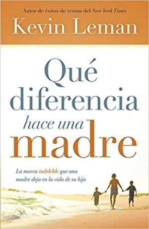 Qué Diferencia Hace una Madre