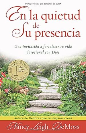 En la quietud de Su presencia