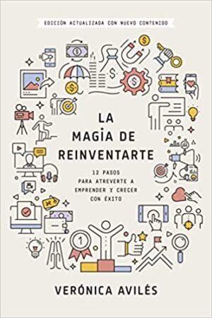 Libro la Magia De Reinventarte