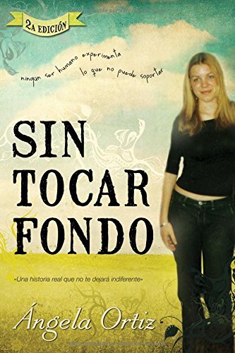 Sin Tocar Fondo / Angela Ortiz 1 Sin Tocar Fondo / Angela Ortiz