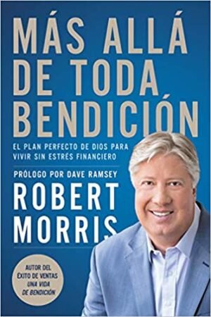 Más allá de toda bendición