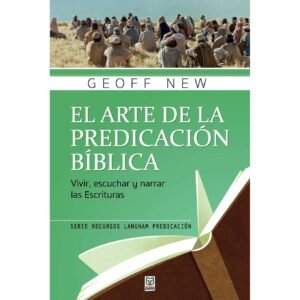 El Arte de la Predicacion Biblia