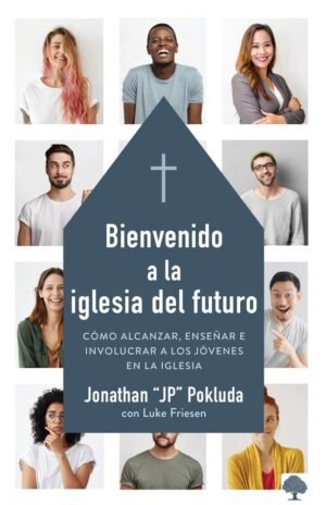 Bienvenido A La Iglesia Del Futuro