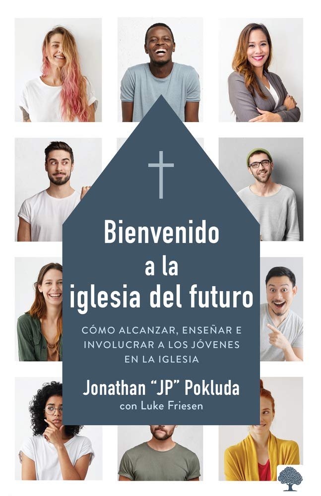 Bienvenido A La Iglesia Del Futuro 1 Bienvenido A La Iglesia Del Futuro