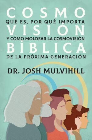 Cosmovision Biblica