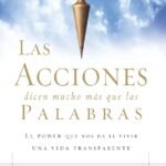 Libro Las Acciones Dicen Mucho Más Que Las Palabras, Andy Stanley