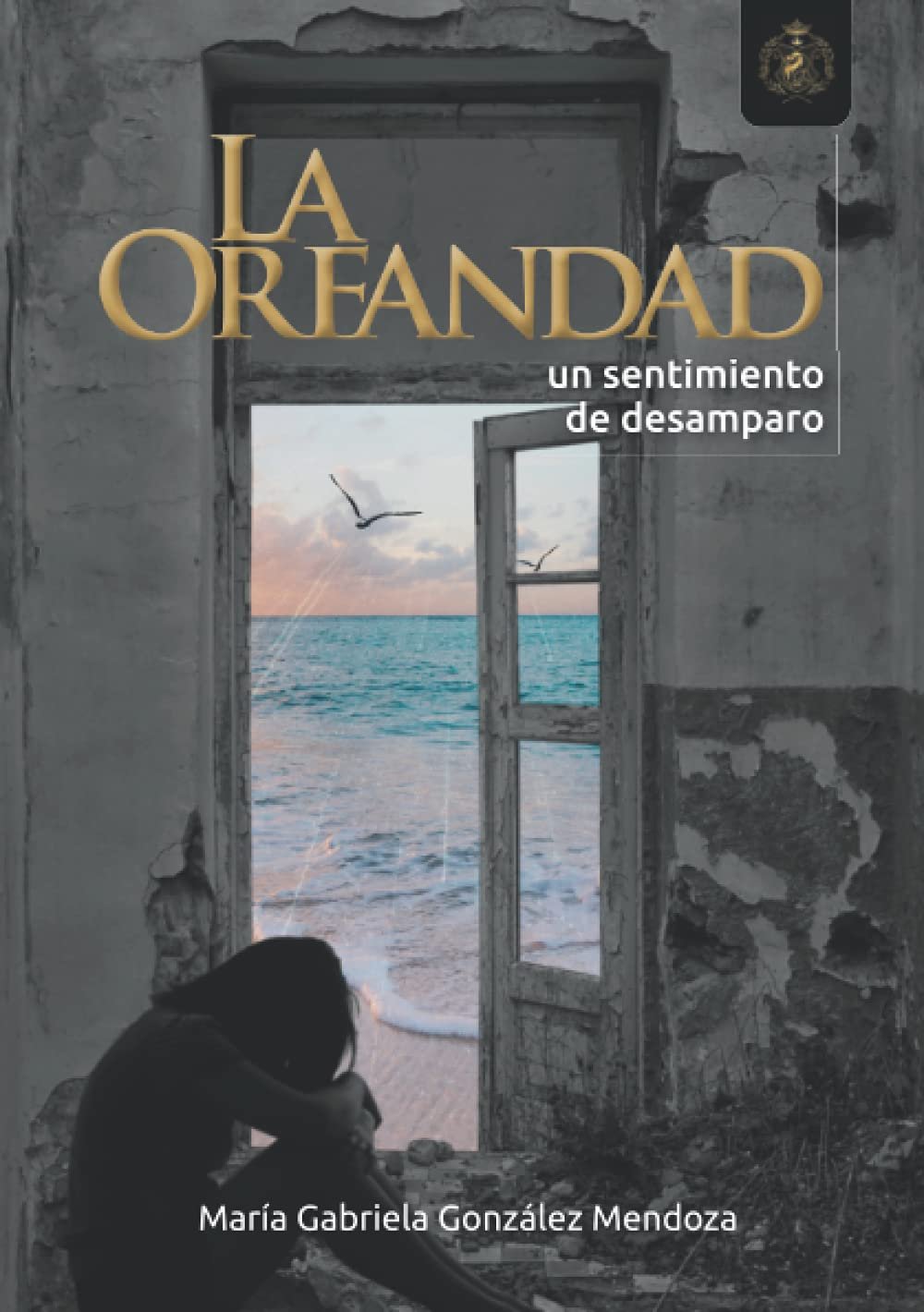 Orfandad/Un Sentimiento De Desamparo 1 Orfandad/Un Sentimiento De Desamparo