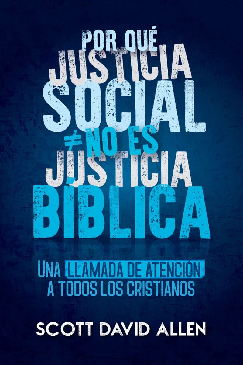 Porque Justicia Social No es Justicia Biblica 1 Porque Justicia Social No es Justicia Biblica