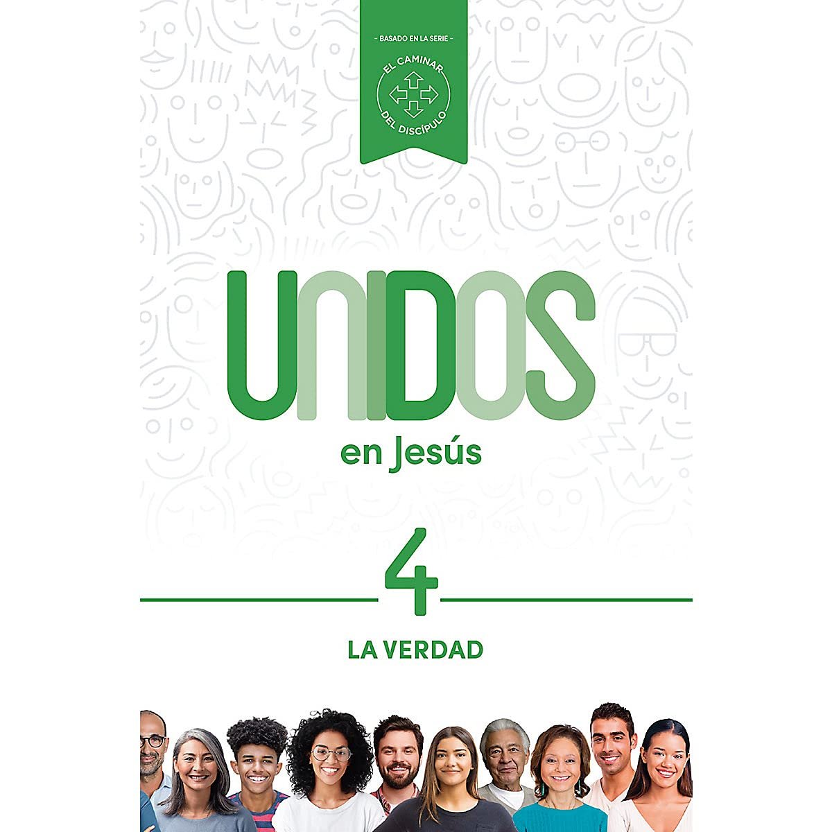 Unidos en Jesús - La serie completa: Un año de estudio que explora el modelo de discipulado de Jesús 6 Unidos en Jesús - La serie completa: Un año de estudio que explora el modelo de discipulado de Jesús - Image 6