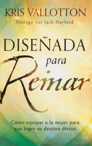 Diseñada para Reinar
