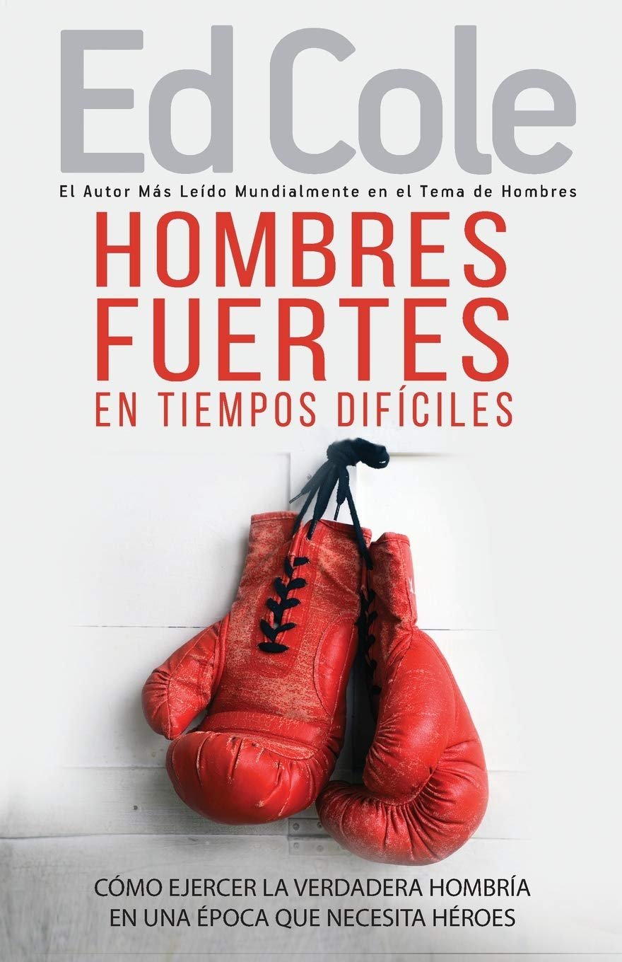 Hombres Fuertes En Tiempos Difíciles 1 Hombres Fuertes En Tiempos Difíciles