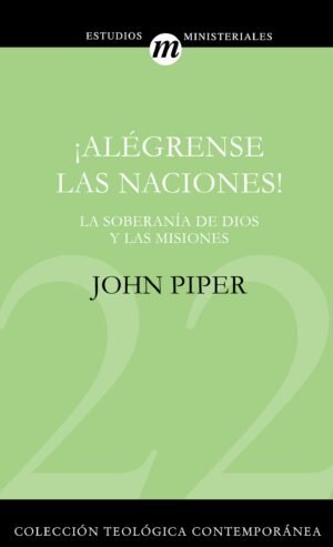 CTC 22/Alegrense Las Naciones/La Soberania De Dios En Las Misiones