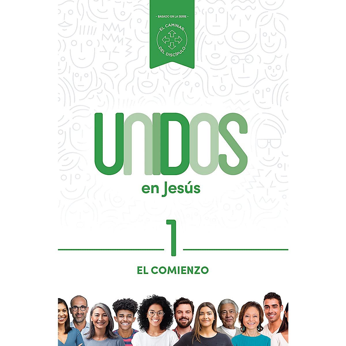 Unidos en Jesús - La serie completa: Un año de estudio que explora el modelo de discipulado de Jesús 3 Unidos en Jesús - La serie completa: Un año de estudio que explora el modelo de discipulado de Jesús - Image 3