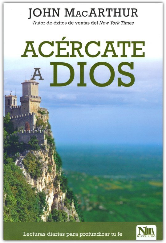 Acercate A Dios/Lecturas Diarias Para Profundizar Tu Fe 1 Acercate A Dios/Lecturas Diarias Para Profundizar Tu Fe