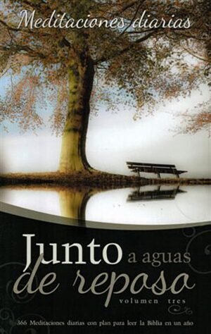 Junto a Aguas de Reposo Volumen 3