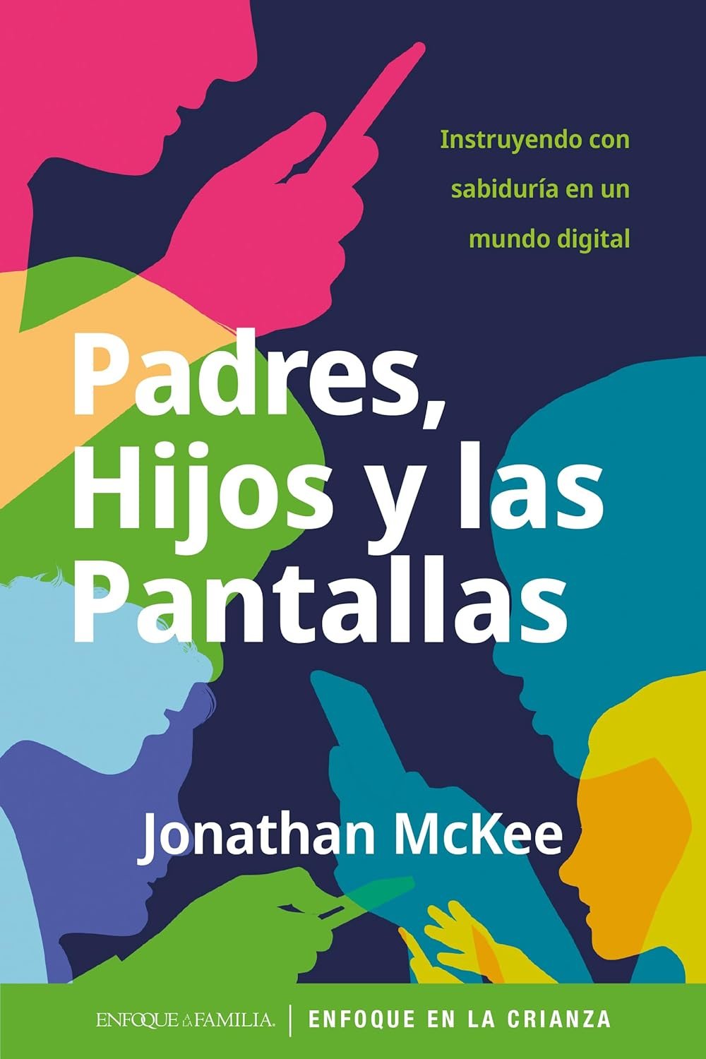 Padres, Hijos y Las Pantallas 1 Padres, Hijos y Las Pantallas
