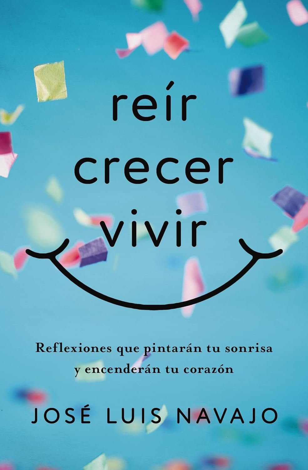 Reír Crecer Vivir / libro 1 Reír Crecer Vivir / libro