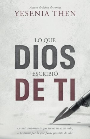 Lo que Dios Escribió de Ti