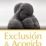 Exclusión y Acogida
