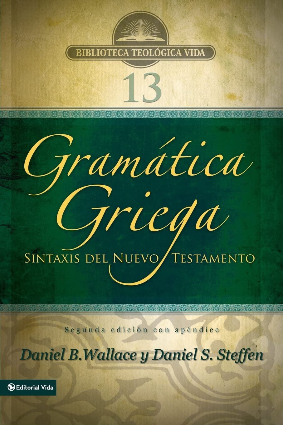 Gramática griega sintaxis del Nuevo Testamento 1 Gramática griega sintaxis del Nuevo Testamento