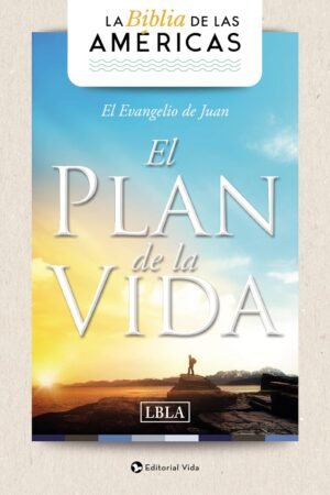 LBLA Evangelio de Juan 'El Plan de la Vida'