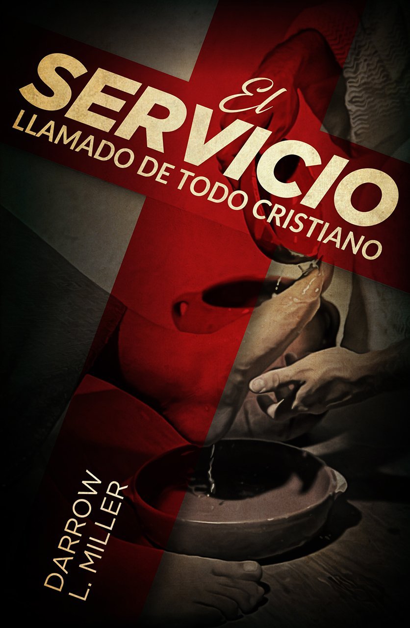 El Servicio Llamado De Todo Cristiano 1 El Servicio Llamado De Todo Cristiano