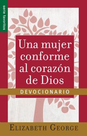 Una mujer Conforme al Corazón de Dios
