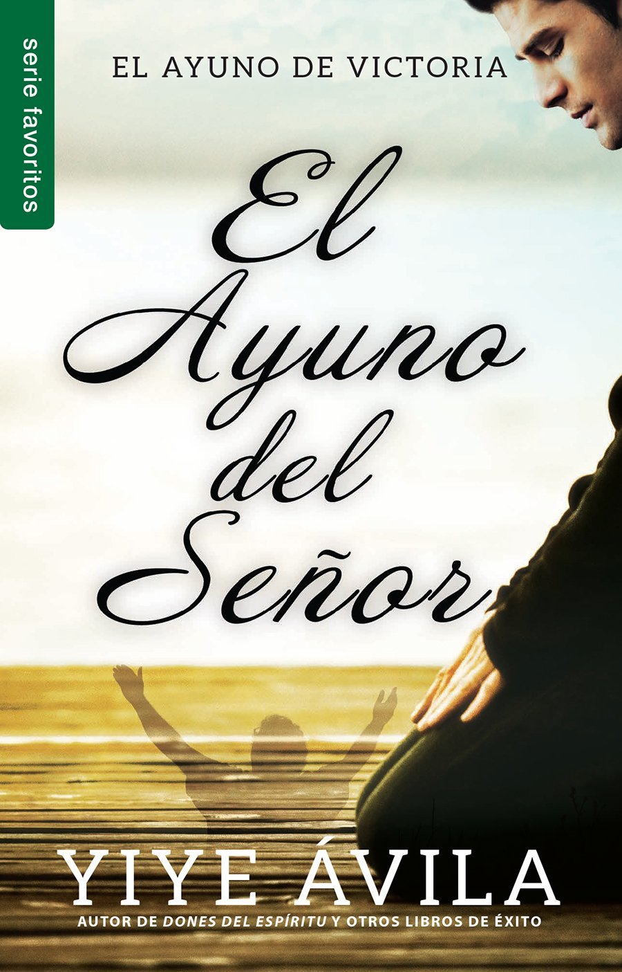 El Ayuno del Señor 1 El Ayuno del Señor