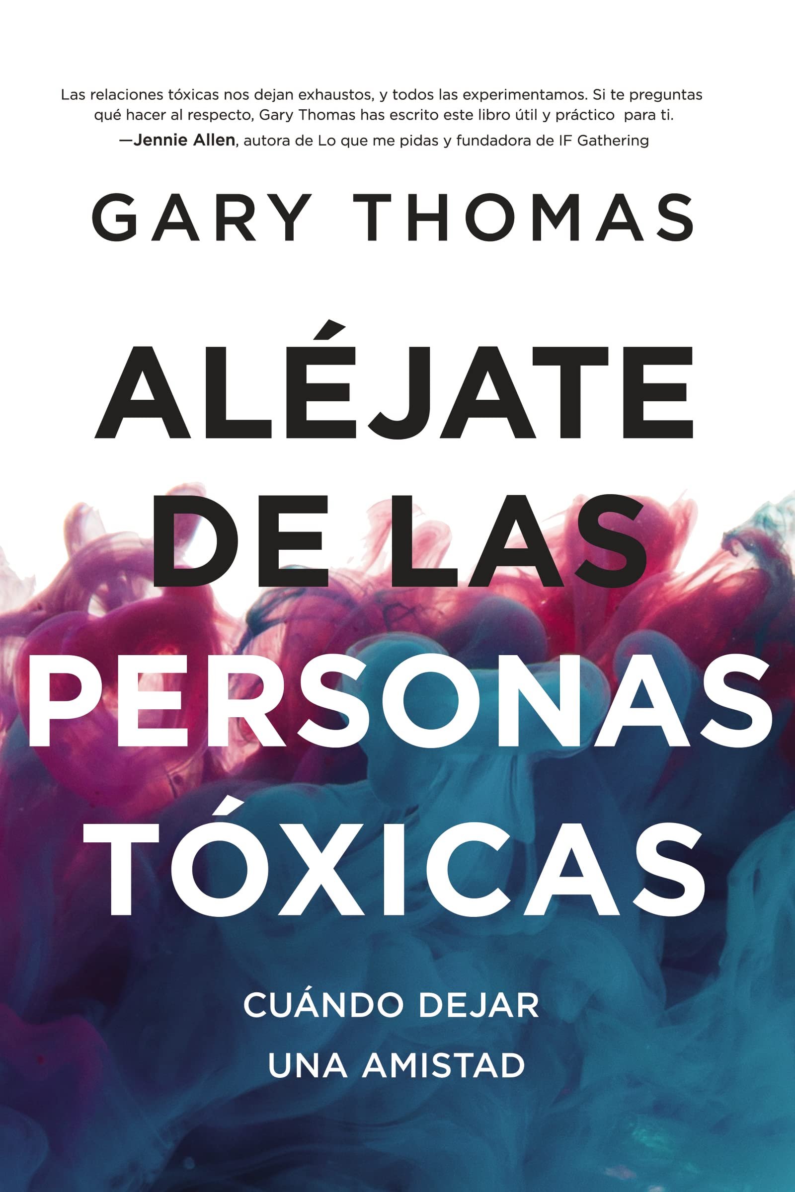 Aléjate De Las Personas Toxicas 1 Aléjate De Las Personas Toxicas
