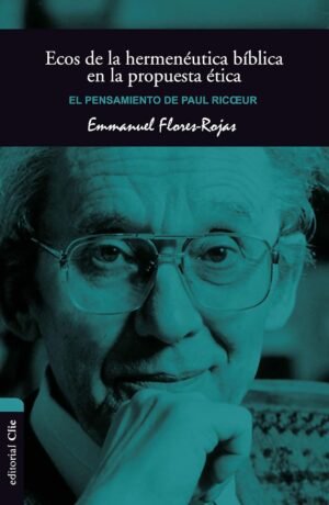 Ecos de la Hermenéutica Bíblica