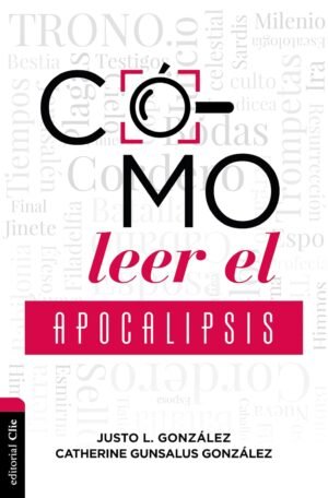 Como Leer El Apocalipsis