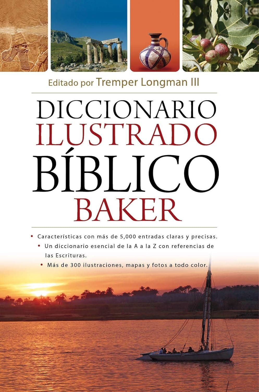 Diccionario Ilustrado Biblico Baker 1 Diccionario Bíblico Ilustrado Baker