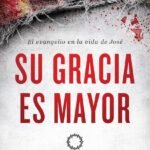 Su Gracia Es Mayor