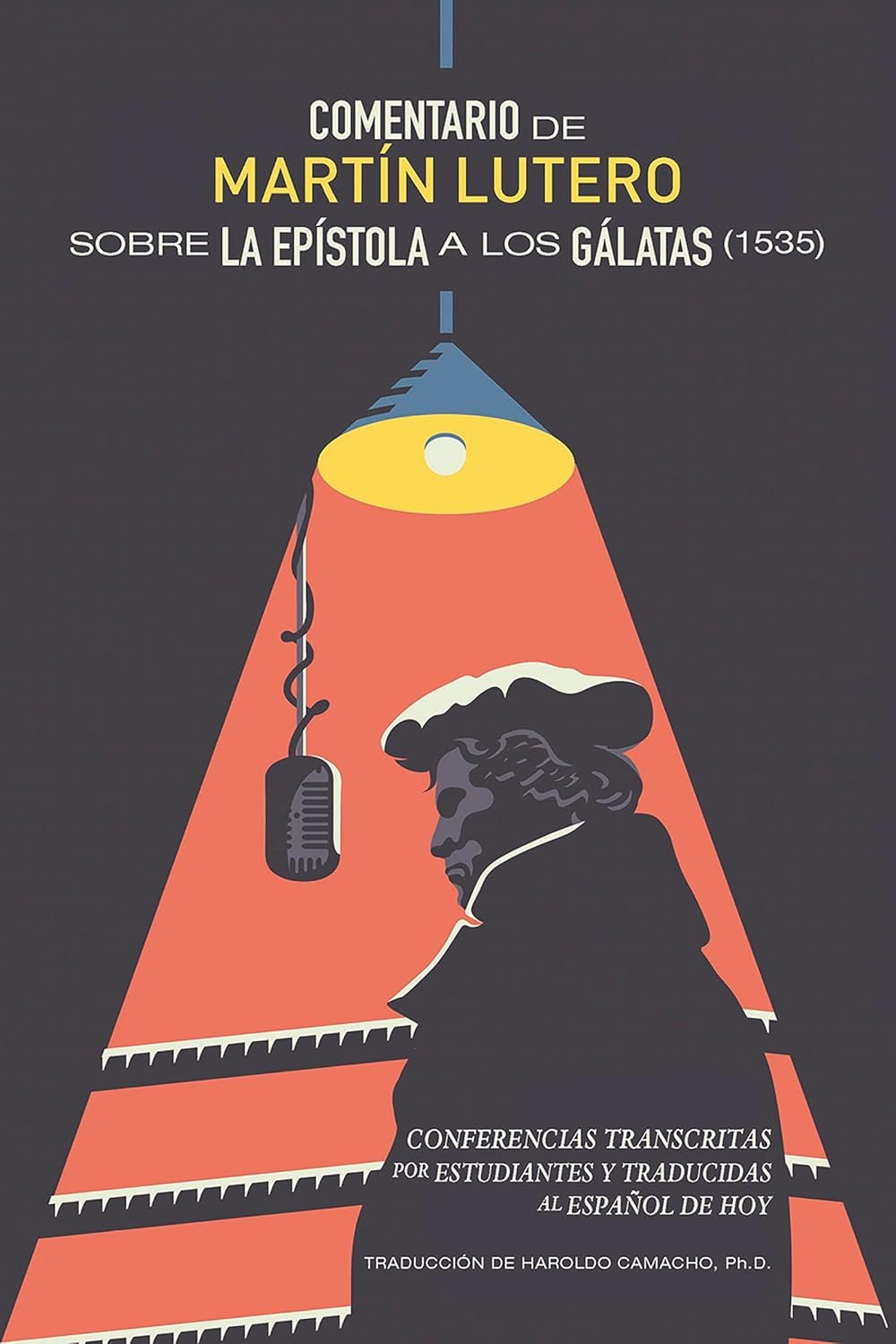 Comentario de Martín Lutero sobre la Epístola de San Pablo a los Gálatas 1 Comentario de Martín Lutero sobre la Epístola de San Pablo a los Gálatas