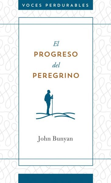 El Progreso del Peregrino 1 El Progreso del Peregrino