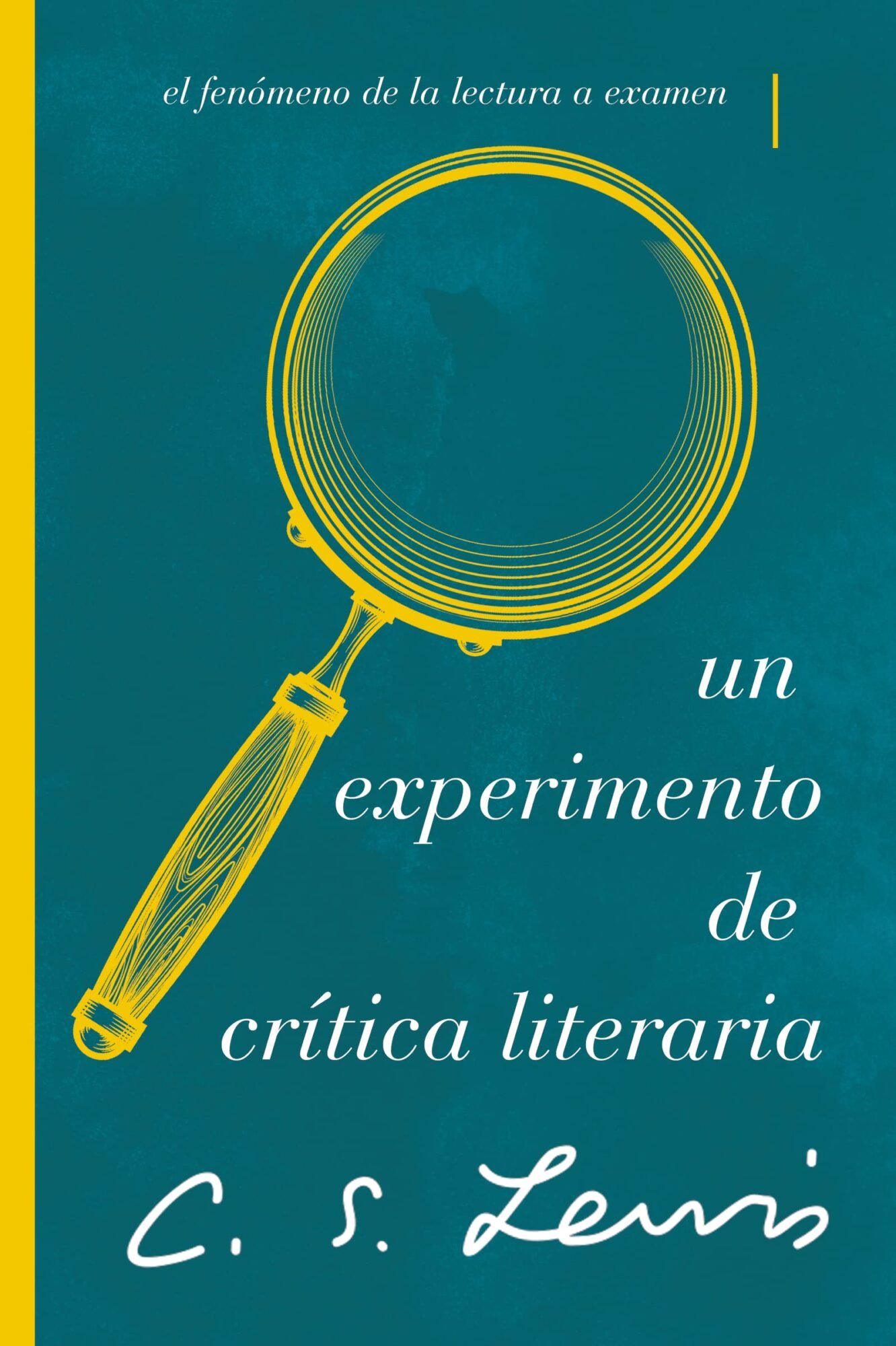 Un Experimento De Critica Literaria/El Fenomeno De La Lectura A Examen 1 Un Experimento De Critica Literaria/El Fenomeno De La Lectura A Examen