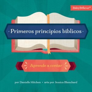 Primeros Principios Bíblicos / Aprende a Contar