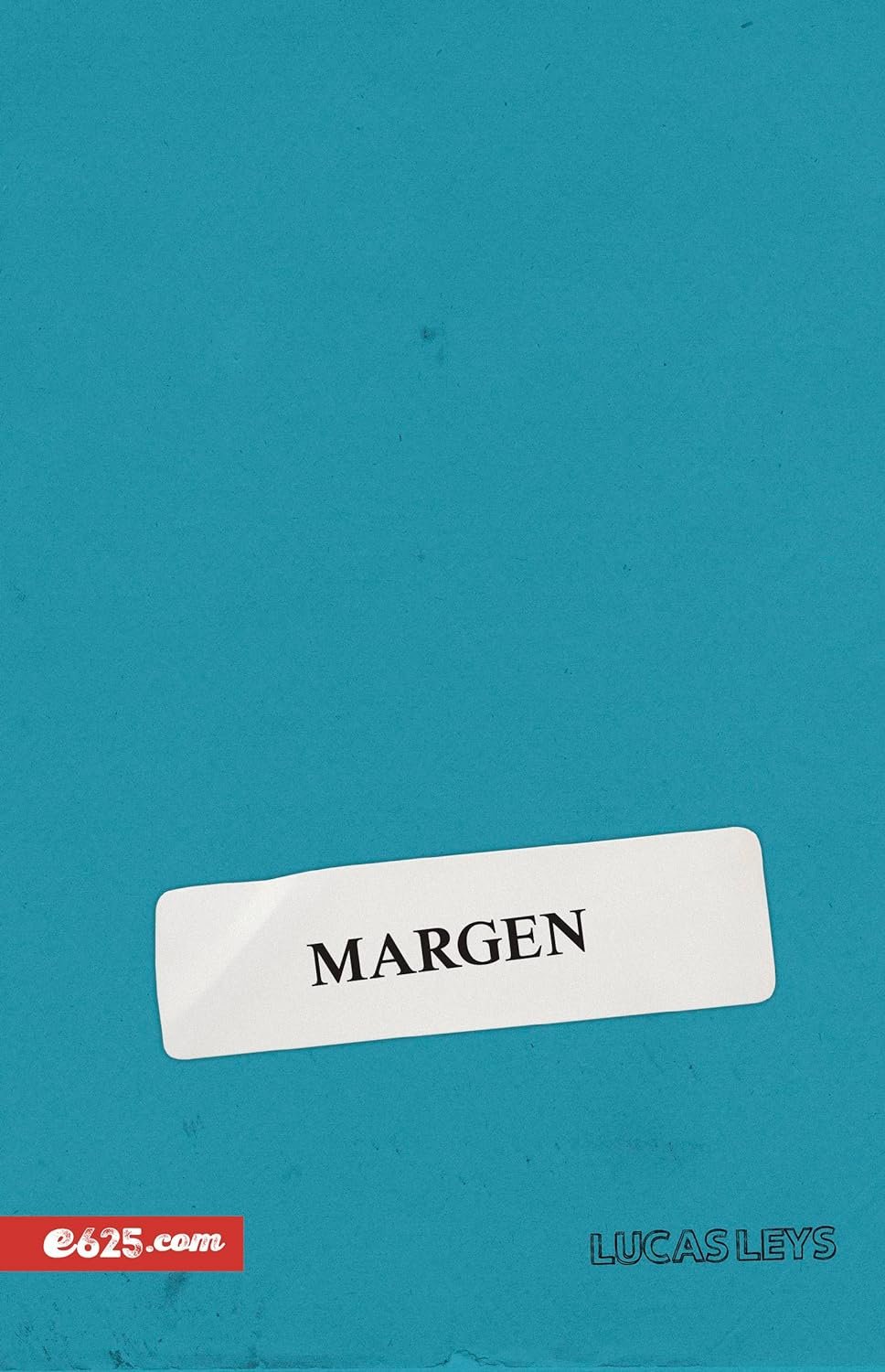 Margen : Libro de Lucas Leys 1 Margen : Libro de Lucas Leys