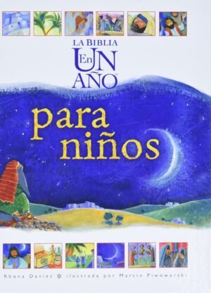 Biblia En Un Año Para Niños/Tapa Dura
