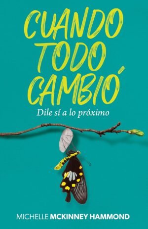 Cuando Todo Cambio