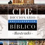 Diccionario enciclopédico bíblico ilustrado  – imagen 2